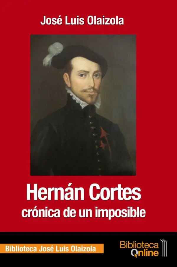 Portada Hernán Cortes: Crónica de un imposible