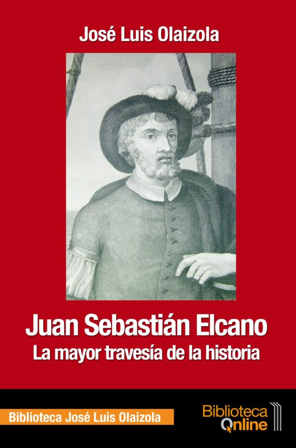 Portada Juan Sebastián Elcano: la mayor travesía de la historia