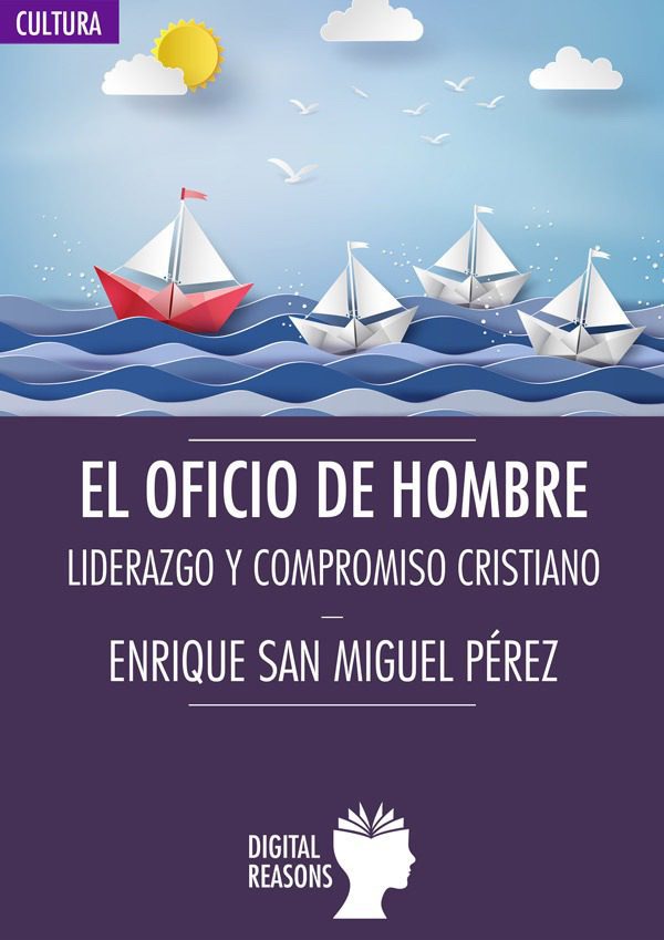 Portada El oficio de hombre. Liderazgo y compromiso cristiano