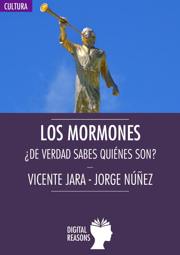Los mormones. ¿De verdad sabes quiénes son?