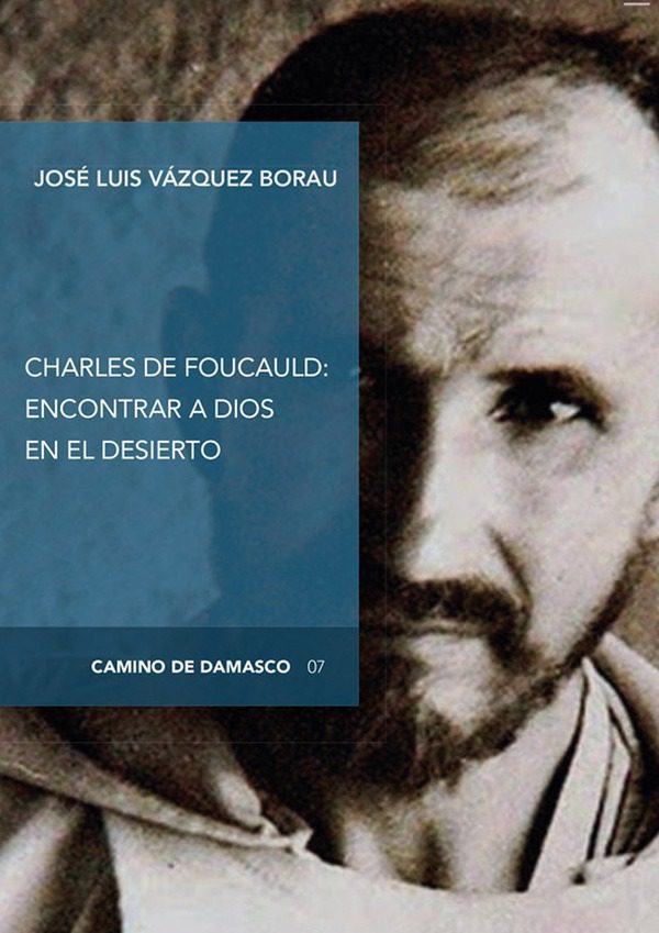 Portada Charles de Foucauld: encontrar a Dios en el desierto