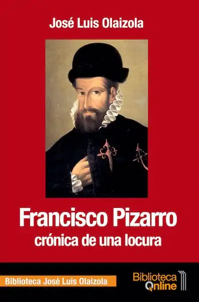 Portada Francisco Pizarro. Crónica de una locura