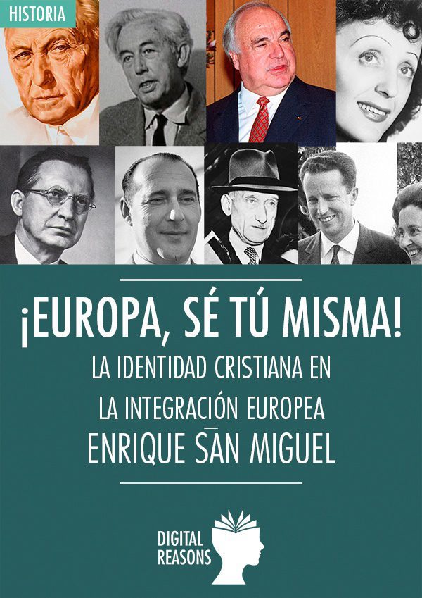 Portada ¡Europa, sé, tú misma! La identidad cristiana en la integración europea